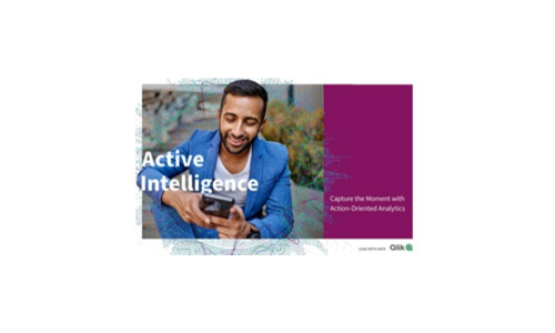 Active Intelligence: Capture the Moment with Action-Oriented Analytics