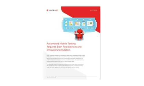 Automated Mobile Testing Requires Both Real Devices and Emulators/Simulators