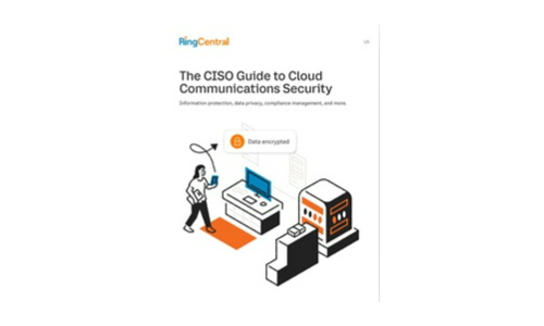 CISO Guide: Securing Cloud Communication and Collaboration