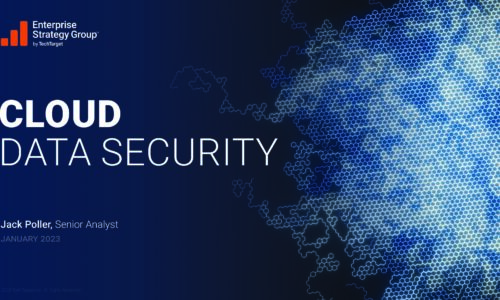 Cloud Data Security 2023 Report by ESG, a division of TechTarget