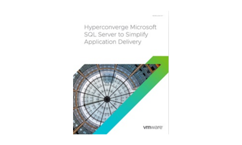 Hyperconverge Microsoft SQL Server to Simplify Application Delivery