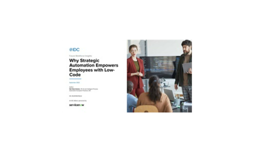 IDC Future Workforce Insights: Why Strategic Automation Empowers Employees with LowCode