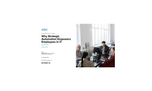 IDC study: Why strategic automation empowers IT teams and the business to thrive