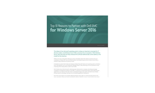 Top 10 Reasons to Partner with Dell EMC for Windows Server 2016